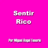 E12 - SENTIR RICO
