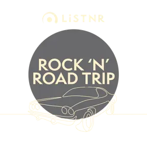 LiSTNR - Rock 'n' Road Trip