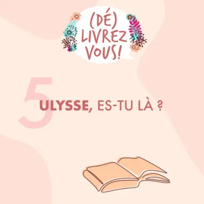 Ulysse, es-tu là ?