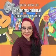 La cultura en México sí genera dinero (y nadie lo dice) #LaHojaSuelta con Culturamía