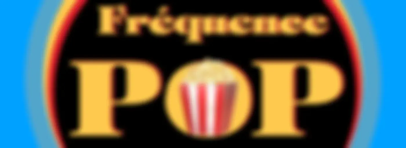 Fréquence Pop Culture