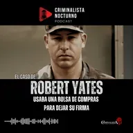 Robert Lee Yates - De piloto militar a criminal | Criminalista Nocturno