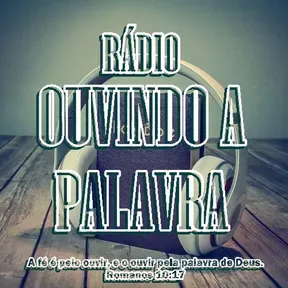 RADIO OUVINDO A PALAVRA