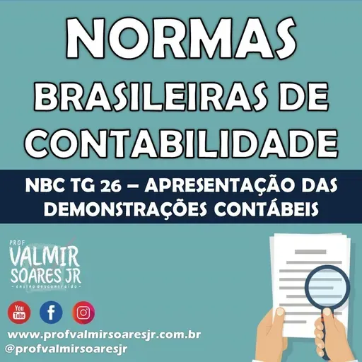 NORMAS EM AUDIO - NBC TG 26: APRESENTAÇÃO DAS DEMONSTRAÇÕES CONTÁBEIS