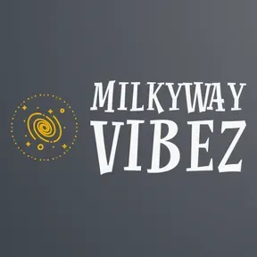 MilkyWay Vibez