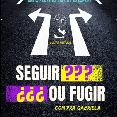 Seguir ou fugir - Pastora Gabriela