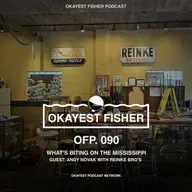 What's new at Reinke Bro’s and what's biting on the Mississippi With Andy Novak