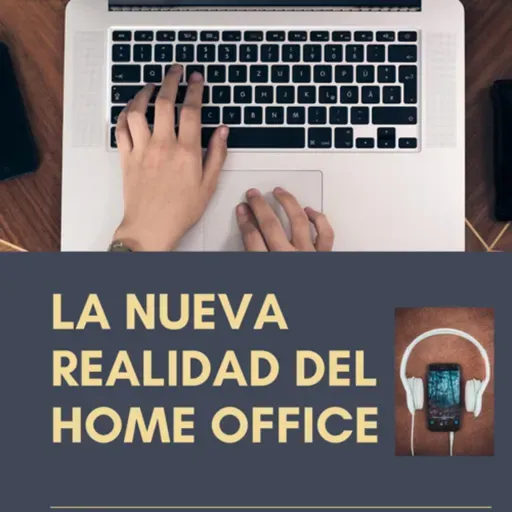 La nueva realidad del home office