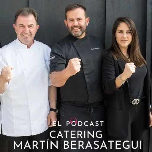 166 Cátering Martín Berasategui _ Podcast boda_ Catering