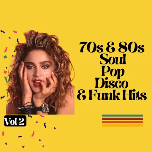 70s & 80s Dance & Soul Hits | Non-Stop Disco, Funk & Pop Party Mix (Vol. 2)