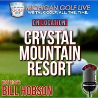 Crystal Mountain Resort - A Northern Michigan Beauty - MGL Radio July 26