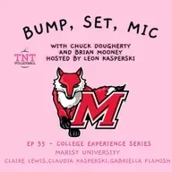 Ep 35 - College Experience Series Vol 2 - Marist University Players