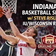 Indiana Basketball Show W/Steve Risley: Steve and Mike discuss and recap the Wisconsin, preview tomorrow night's Oregon game, and much more!