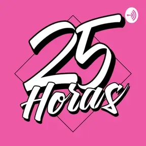 25 HORAS