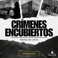 BONUS: Especial: "Crímenes Encubiertos" | Las Chicas de Coppel | El Hallazgo en Liverpool | Guardería ABC
