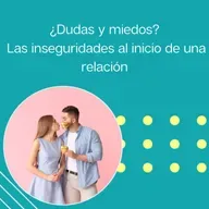 291: "¿Dudas y miedos: Las inseguridades al inicio de una relación” | Tu programa "Hablemos" con el Dr. Eduardo López Navarro |