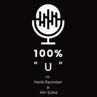 100% "U" - Episodul 160 - Să-i dăm refresh!