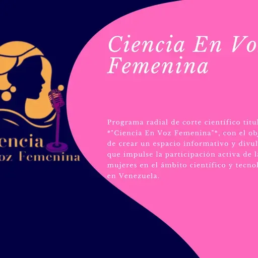 Ciencia en voz femenina  2025-04-28 11:00