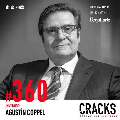 #360. Agustín Coppel - La Historia de COPPEL, Sucesión Familiar y Cómo Liderar en Crisis