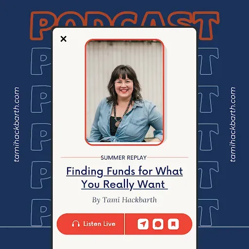 EP 187: How To Make the Finances Work for What You Really Want (from the archives)