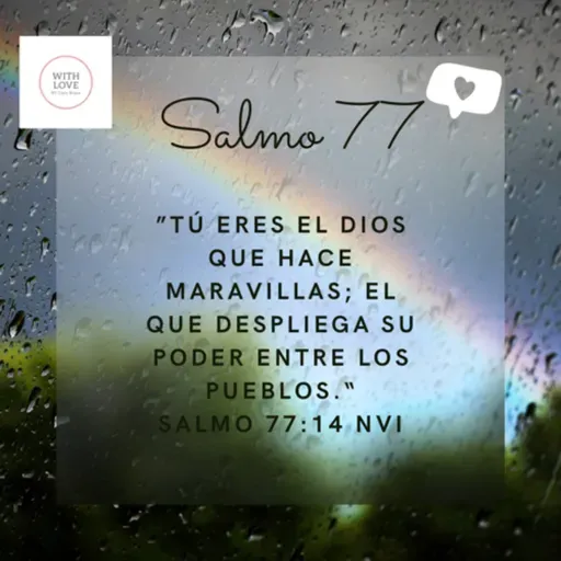Salmo 77 “La misericordia de Dios nos consuela”
