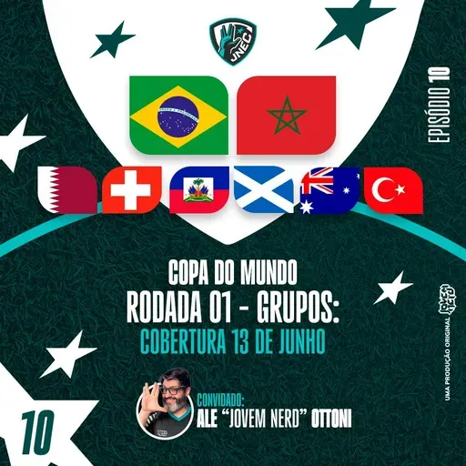 DIA #3 DA COPA 2026: 13 DE JUNHO - O JOVEM NERD ZICOU O BRASIL? | JNEC 10