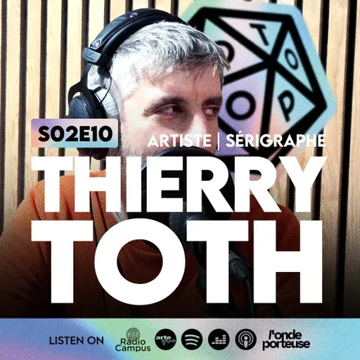 POTOSHOP S02E10 feat. Thierry Toth - Fabienne, mon phare dans la nuit