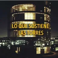Lo Que Sostiene Las Torres (Historias De Terror)