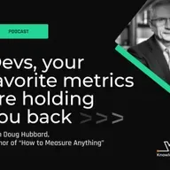 Devs, your favorite metrics are holding you back