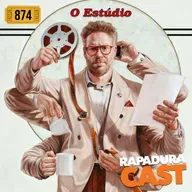 RapaduraCast 874 - A série "O Estúdio" é o "The Office" sobre cinema! Imperdível!
