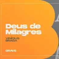 #444 | Deus de Milagres | Vinícius Braga | 14/02/26