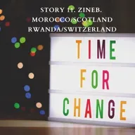 #11.ZINEB. MOROCCO/SCOTLAND/RWANDA/SWITZERLAND