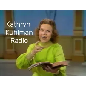 Kathryn Kuhlman Radio (NO AI) Daily 20 Minute Sermons