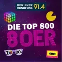 Berliner Rundfunk Top 800 80er Live