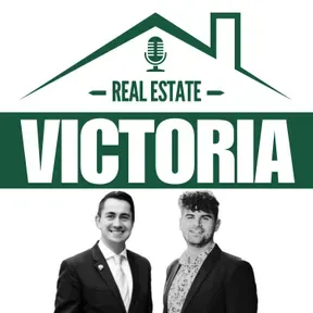 Victoria Real Estate Podcast