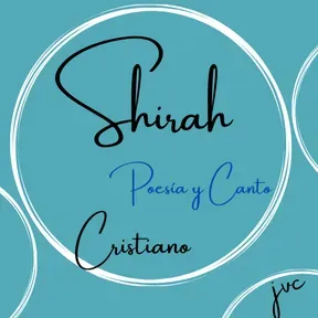 SHIRAH RADIO CRISTIANA (Poesia y Canto)