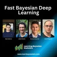 #150 Fast Bayesian Deep Learning, with David Rügamer, Emanuel Sommer & Jakob Robnik