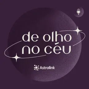 De Olho no Céu por Astrolink