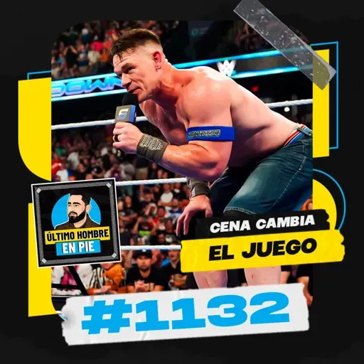 UHEP #1132 - John Cena y una promo histórica