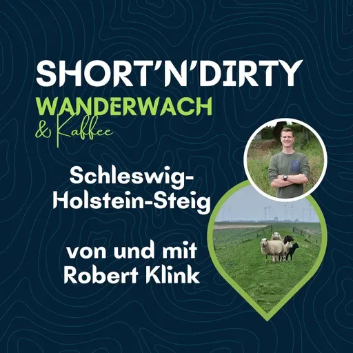 Short’n’Dirty: Der Schleswig-Holstein-Steig von und mit Robert Klink