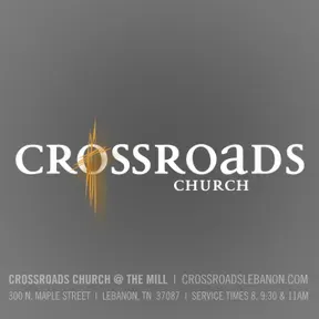 Crossroads Church Lebanon Media - Crossroads Church