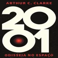 Episódio 390 - 2001 Odisseia No Espaço, Arthur C. Clarke (Editora Saída de Emergência)