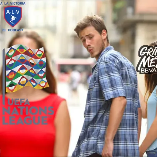 ¡Gracias por todo Nations League! T7 C13