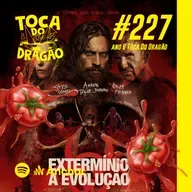 TDD EP#227 | CINEMINHA | Extermínio 3: A (Des)Evolução!