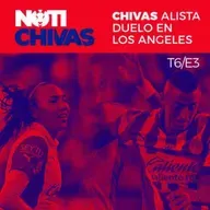 Chivas prepara duelo en Los Ángeles