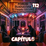 FORUM Buenavista: El Pasado OSCURO Bajo el Centro Comercial...