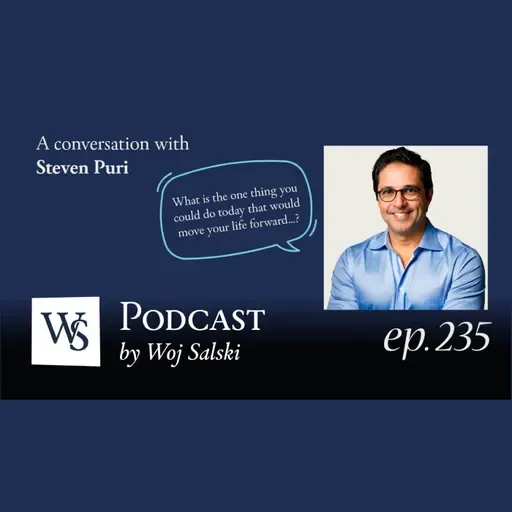 “Enhance Your Life Through Flow States” with Steven Puri (ep. 235)
