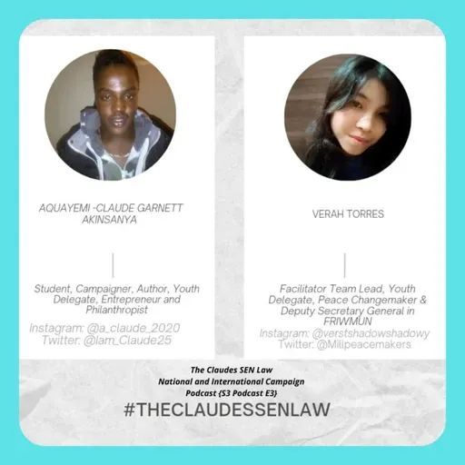 The Claudes SEN Law National and International Campaign Podcast ~ S3 Podcast E3