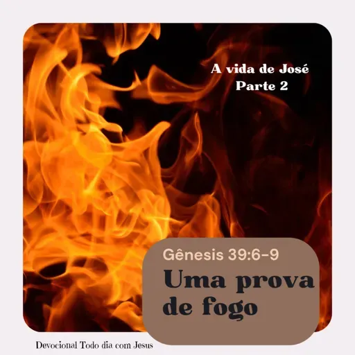 Uma prova de fogo
