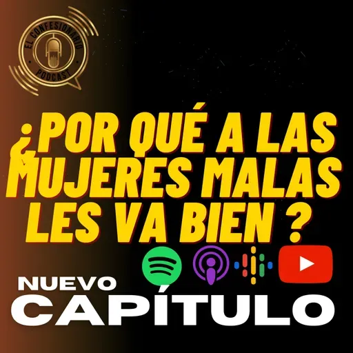 T5E7- ¿ Por Qué a las mujeres malas les va bien?